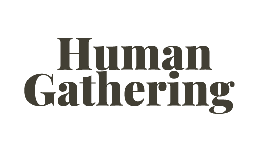 HUMAN GATHERING